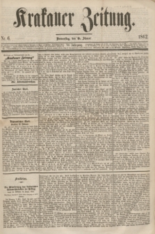 Krakauer Zeitung.Jg.6, Nr. 6 (9 Jänner 1862)