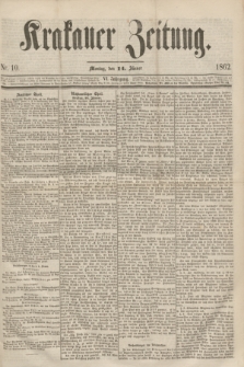 Krakauer Zeitung.Jg.6, Nr. 10 (14 Jänner 1862)