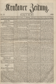 Krakauer Zeitung.Jg.6, Nr. 12 (16 Jänner 1862)