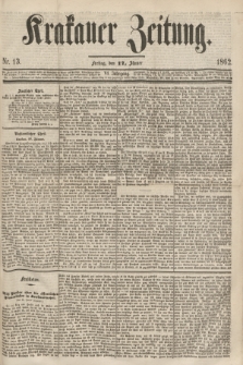 Krakauer Zeitung.Jg.6, Nr. 13 (17 Jänner 1862)