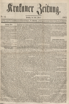 Krakauer Zeitung.Jg.6, Nr. 14 (18 Jänner 1862)
