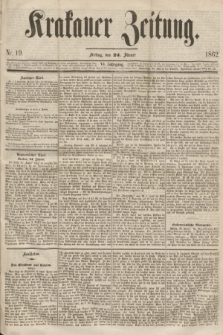Krakauer Zeitung.Jg.6, Nr. 19 (24 Jänner 1862)