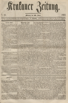 Krakauer Zeitung.Jg.6, Nr. 23 (29 Jänner 1862)