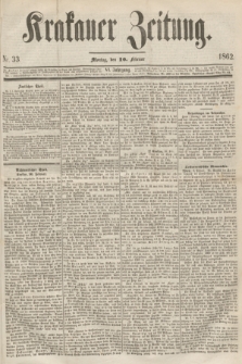 Krakauer Zeitung.Jg.6, Nr. 33 (10 Februar 1862)