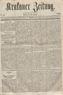 Krakauer Zeitung.Jg.6, Nr. 34 (11 Februar 1862)