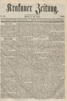 Krakauer Zeitung.Jg.6, Nr. 35 (12 Februar 1862)