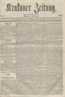 Krakauer Zeitung.Jg.6, Nr. 41 (19 Februar 1862)