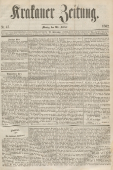 Krakauer Zeitung.Jg.6, Nr. 45 (24 Februar 1862)