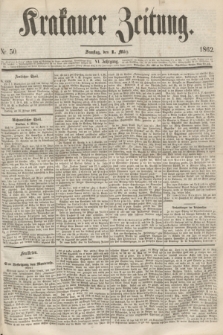 Krakauer Zeitung.Jg.6, Nr. 50 (1 März 1862)