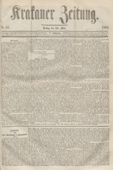 Krakauer Zeitung.Jg.6, Nr. 58 (11 März 1862)