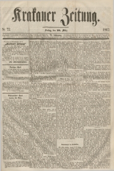 Krakauer Zeitung.Jg.6, Nr. 72 (28 März 1862)