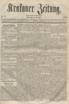 Krakauer Zeitung.Jg.6, Nr. 77 (3 April 1862)