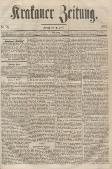 Krakauer Zeitung.Jg.6, Nr. 78 (4 April 1862)