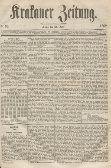 Krakauer Zeitung.Jg.6, Nr. 90 (18 April 1862)