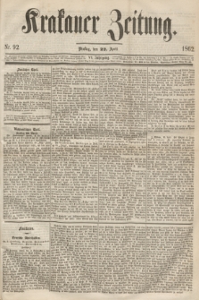 Krakauer Zeitung.Jg.6, Nr. 92 (22 April 1862)