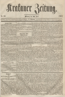 Krakauer Zeitung.Jg.6, Nr. 93 (23 April 1862)