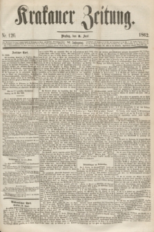 Krakauer Zeitung.Jg.6, Nr. 126 (3 Juni 1862) + dod.