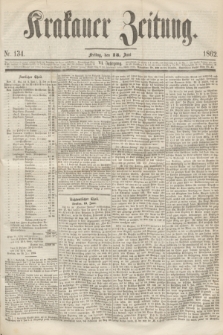 Krakauer Zeitung.Jg.6, Nr. 134 (13 Juni 1862)