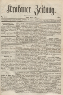 Krakauer Zeitung.Jg.6, Nr. 151 (4 Juli 1862)