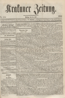 Krakauer Zeitung.Jg.6, Nr. 154 (8 Juli 1862)