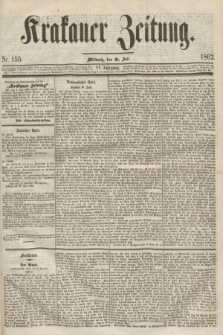 Krakauer Zeitung.Jg.6, Nr. 155 (9 Juli 1862)