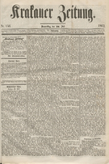 Krakauer Zeitung.Jg.6, Nr. 156 (10 Juli 1862)