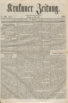 Krakauer Zeitung.Jg.6, Nr. 157 (11 Juli 1862)