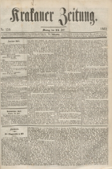 Krakauer Zeitung.Jg.6, Nr. 159 (14 Juli 1862)