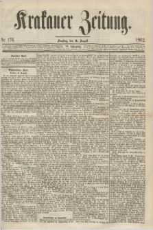 Krakauer Zeitung.Jg.6, Nr. 176 (2 August 1862)