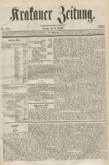 Krakauer Zeitung.Jg.6, Nr. 181 (8 August 1862)