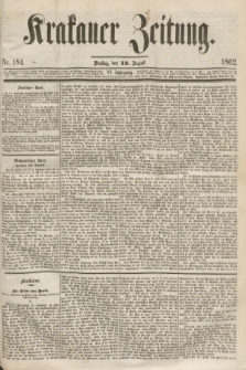 Krakauer Zeitung.Jg.6, Nr. 184 (12 August 1862)