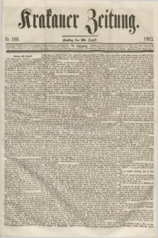 Krakauer Zeitung.Jg.6, Nr. 199 (30 August 1862)