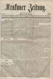 Krakauer Zeitung.Jg.6, Nr. 211 (15 September 1862)