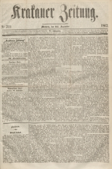 Krakauer Zeitung.Jg.6, Nr. 219 (24 September 1862)