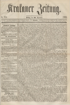Krakauer Zeitung.Jg.6, Nr. 224 (30 September 1862)