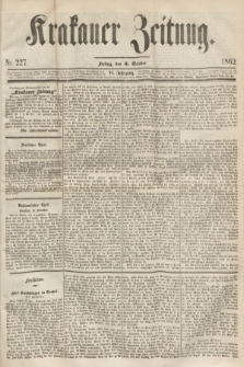 Krakauer Zeitung.Jg.6, Nr. 227 (3 October 1862)