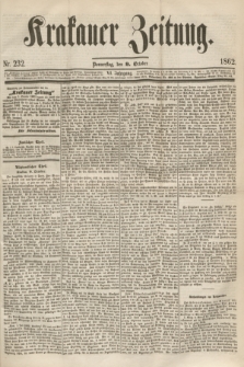 Krakauer Zeitung.Jg.6, Nr. 232 (9 October1862)