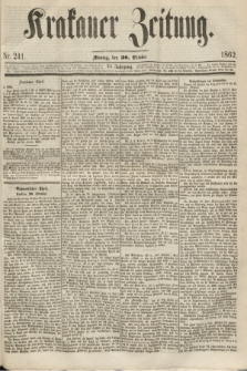Krakauer Zeitung.Jg.6, Nr. 241 (20 October 1862)
