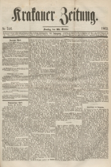 Krakauer Zeitung.Jg.6, Nr. 246 (25 October 1862)