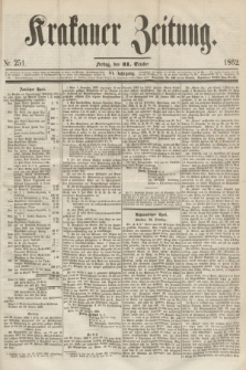 Krakauer Zeitung.Jg.6, Nr. 251 (31 October 1862)