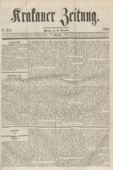 Krakauer Zeitung.Jg.6, Nr. 252 (3 November 1862)