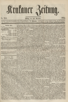 Krakauer Zeitung.Jg.6, Nr. 259 (11 November 1862)