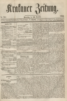 Krakauer Zeitung.Jg.6, Nr. 261 (13 November 1862)