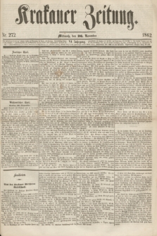 Krakauer Zeitung.Jg.6, Nr. 272 (26 November 1862)