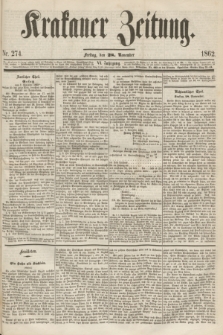 Krakauer Zeitung.Jg.6, Nr. 274 (28 November 1862)