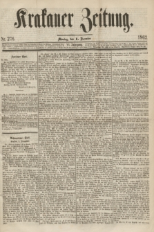 Krakauer Zeitung.Jg.6, Nr. 276 (1 December 1862)