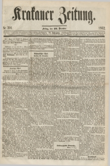 Krakauer Zeitung.Jg.6, Nr. 291 (19 December 1862)