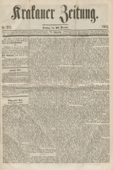 Krakauer Zeitung.Jg.6, Nr. 292 (20 December 1862)