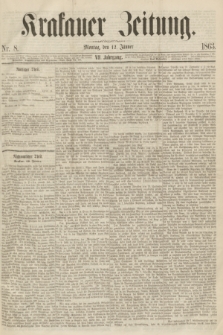 Krakauer Zeitung.Jg.7, Nr. 8 (12 Jänner 1863)