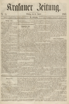 Krakauer Zeitung.Jg.7, Nr. 15 (20 Jänner 1863)
